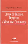 Lugar de Trabajo, Domicilio y Movilidad Geográfico.