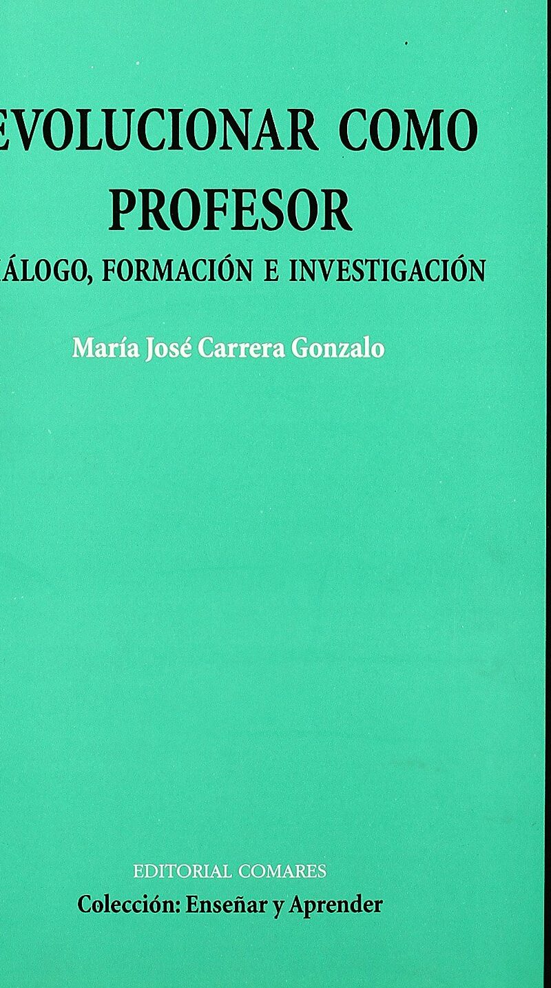 Evolucionar como Profesor. Diálogo Formación e Investigación