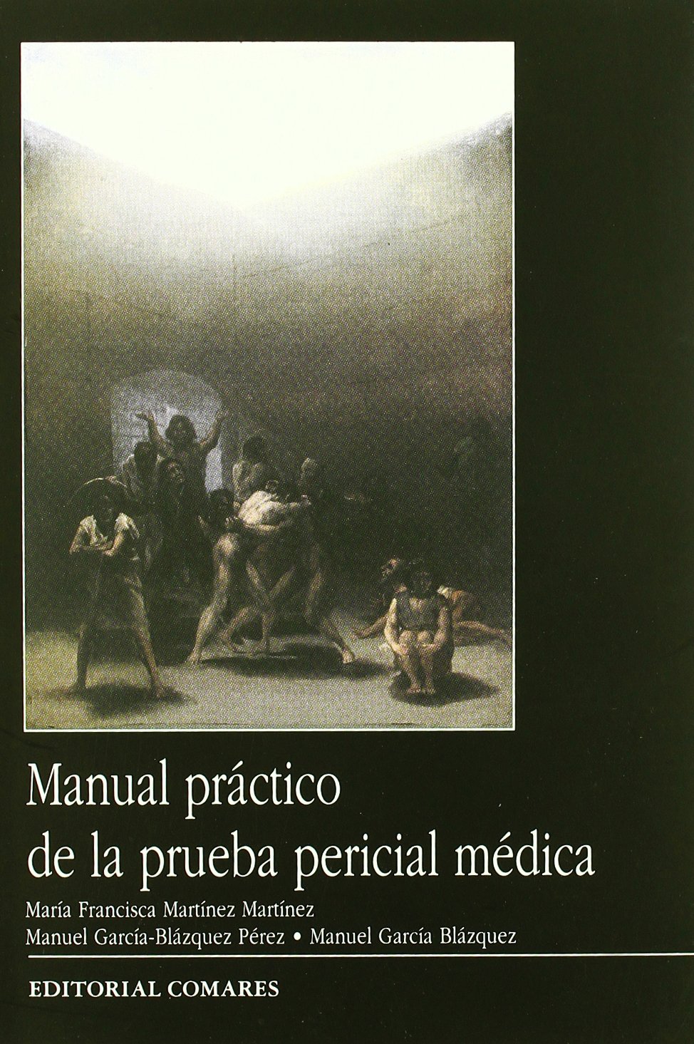 Manual Práctico de la Prueba Pericial Médica