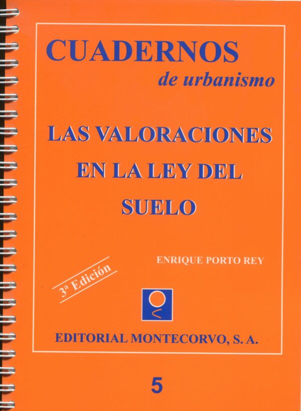 Las valoraciones en la Ley del suelo / 9788471113962