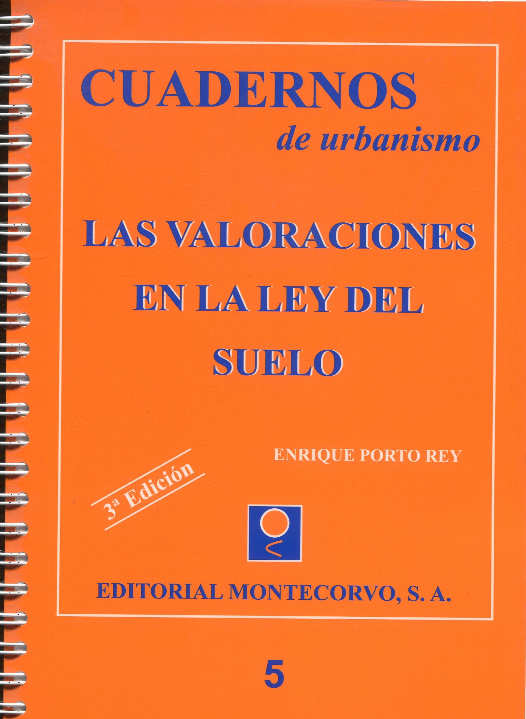 Las valoraciones en la Ley del suelo / 9788471113962