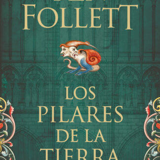 Los pilares de la Tierra (Saga Los pilares de la Tierra 1)