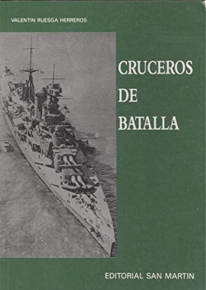 Cruceros de batalla / V. RUESGA HERREROS / 9788471402417