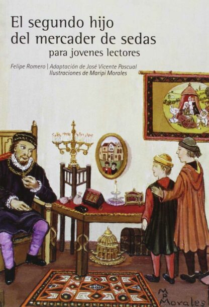 Segundo Hijo del Mercader de Sedas para Jóvenes Lectores