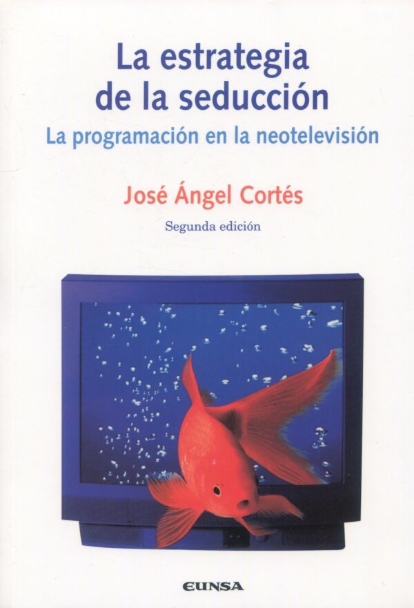 La estrategia de la seducción /9788431316761 / J.A. CORTÉS
