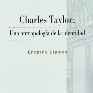 Charles Taylor: Una antropología de la identidad
