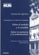 Sobre el Sentido y lo Sensible. Sobre la Memoria y la Remini cencia. Comentarios a los libros de Aristóteles
