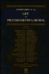 Comentario a la Ley de Procedimiento Laboral 2 Vols.