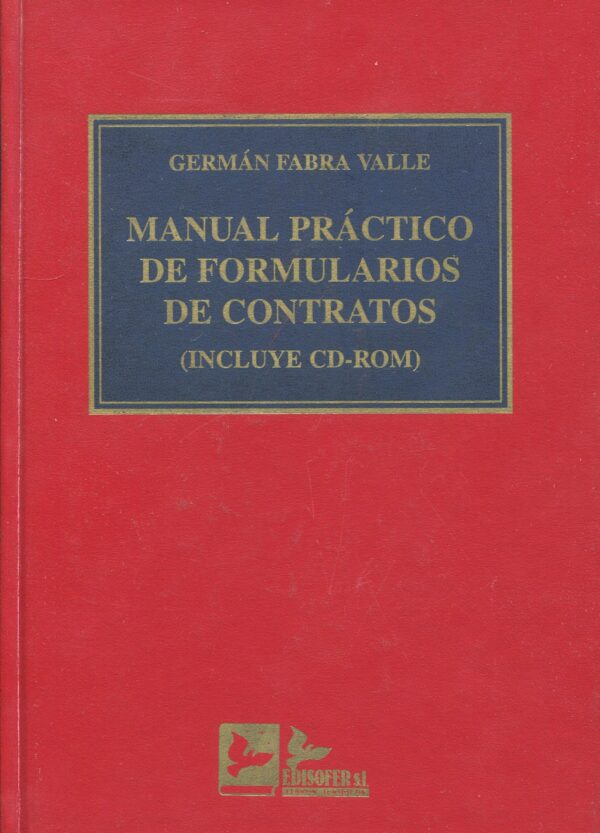 Manual Práctico de Formularios de Contratos / 9788489493544