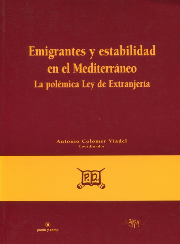 Emigrantes y estabilidad en el Mediterráneo / 9788487448188