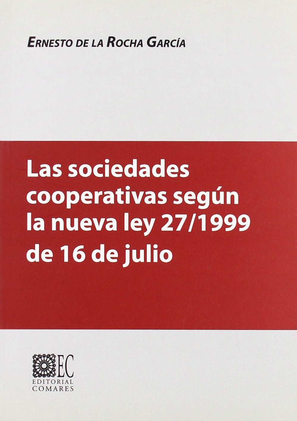 las sociedades cooperativas según la nueva ley 27-1999