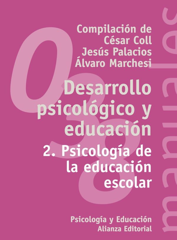 DESARROLO PSICOLOGICO Y EDUCACIÓN ESCOLAR 9788420686851