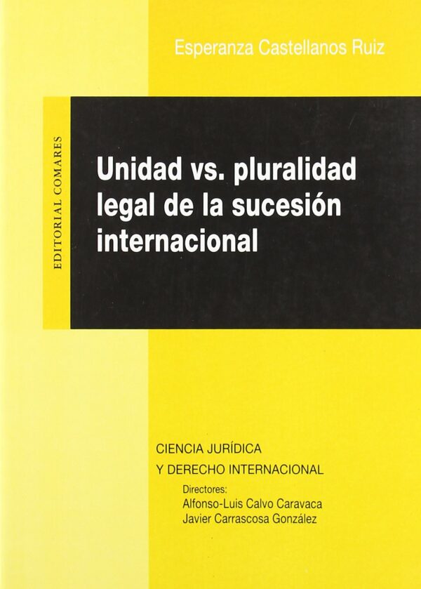 Unidad VS. Pluralidad Legal