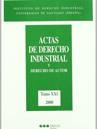 Actas de Derecho Industrial y Derecho de Autor. Tomo XXI (2000)