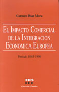 Impacto comercial de la integración económica europea