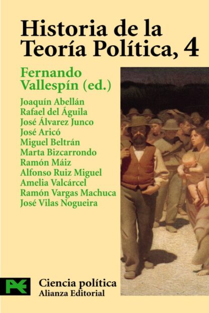 Historia de la Teoría Política 4. Historia, progreso y emancipación