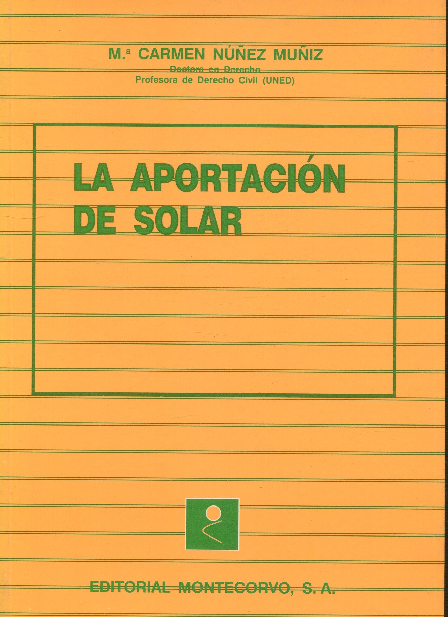 La aportación de solar / M.C. NÚÑEZ MUÑIZ /9788471114150