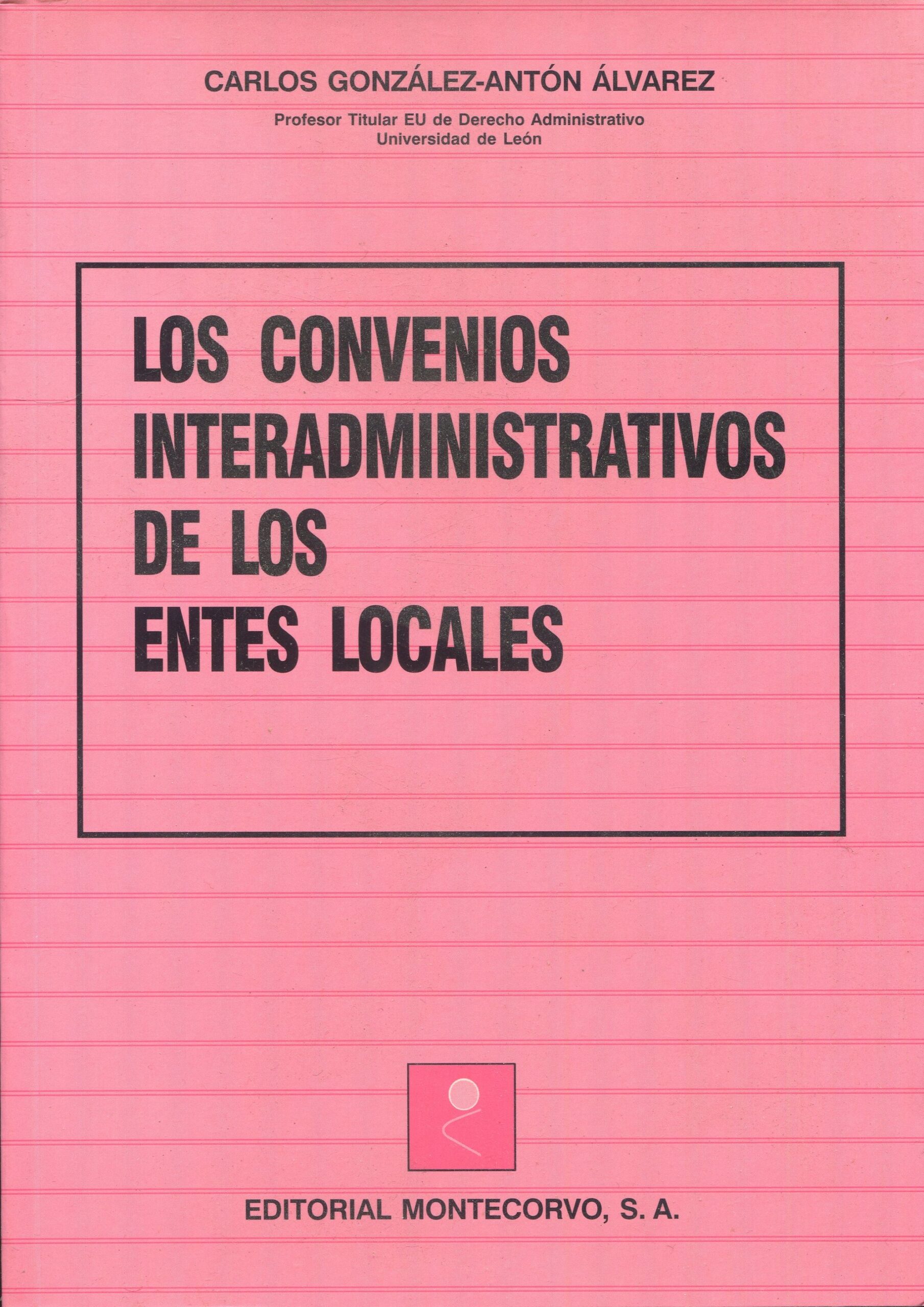 Convenios interadministrativos entes locales / 9788471114174