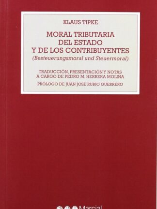 Moral Tributaria del Estado y de los Contribuyentes