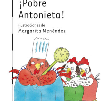 Pobre Antonieta!