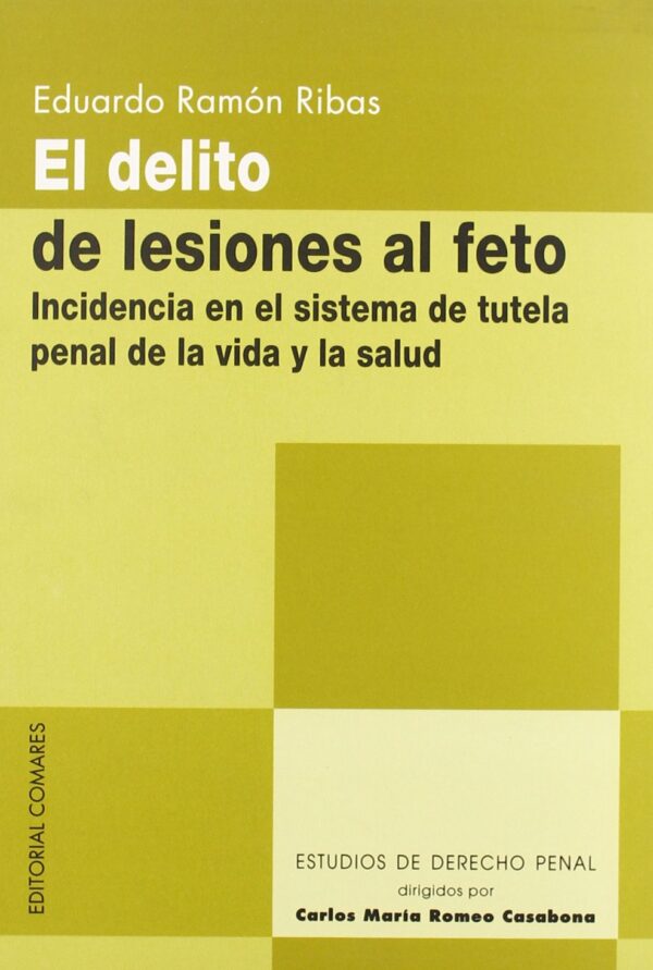 DELITO DE LESIONES AL FETO- EDUARDO RAMON RIBAS