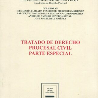 Tratado de derecho procesal civil. Parte especial