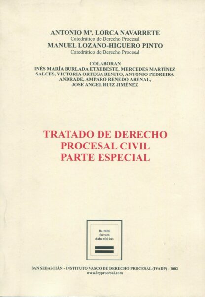 Tratado de derecho procesal civil. Parte especial