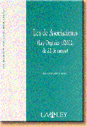 Ley de Asociaciones. ( Ley Orgánica 1/2002, de 22 de Marzo)