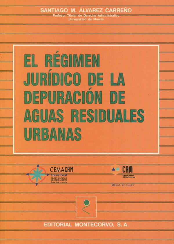 Régimen Jurídico de la Depuración de Aguas / 9788471114181