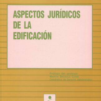 Aspectos jurídicos de la edificación