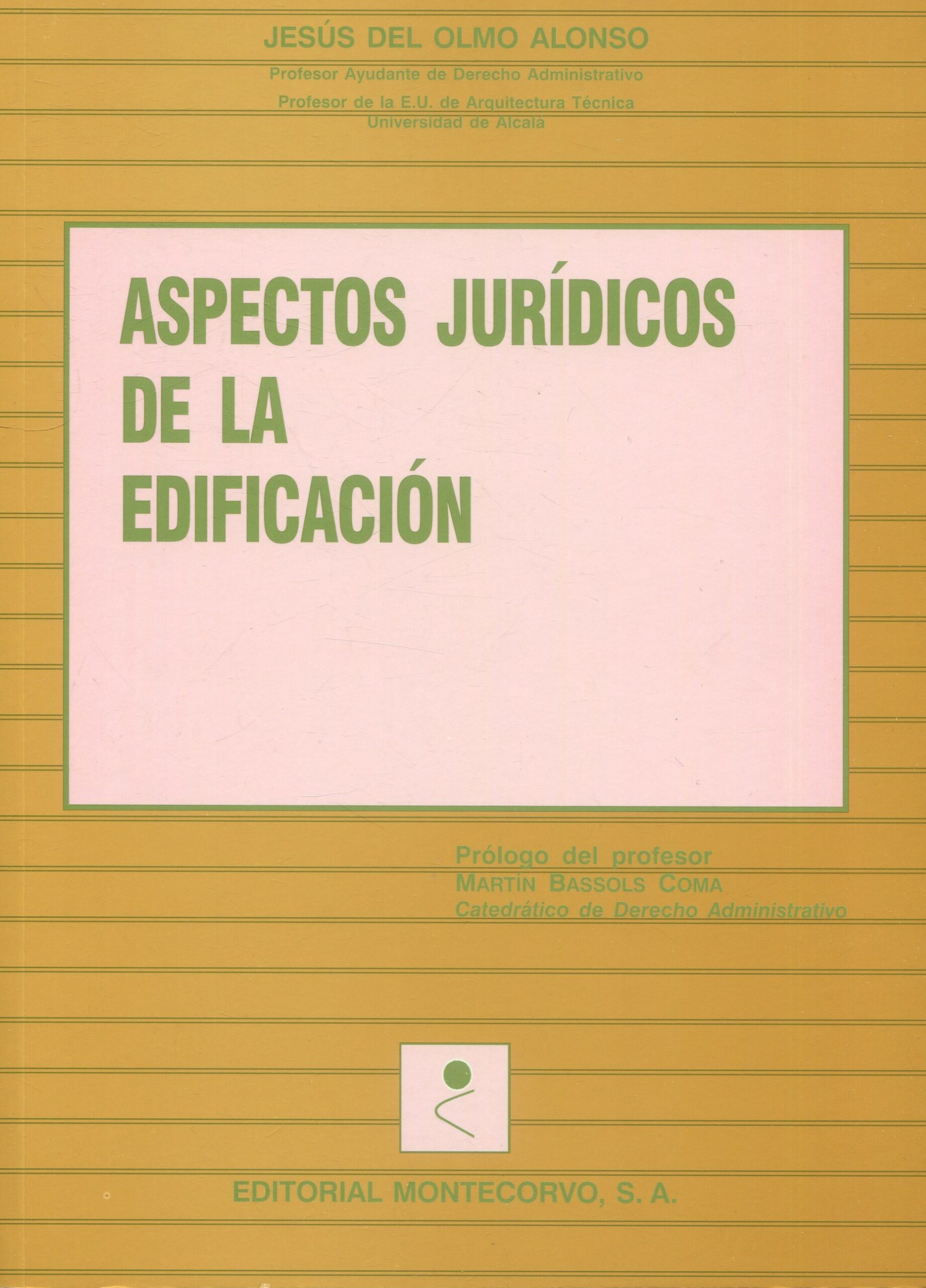 Aspectos Jurídicos de la Edificación / 9788471114198