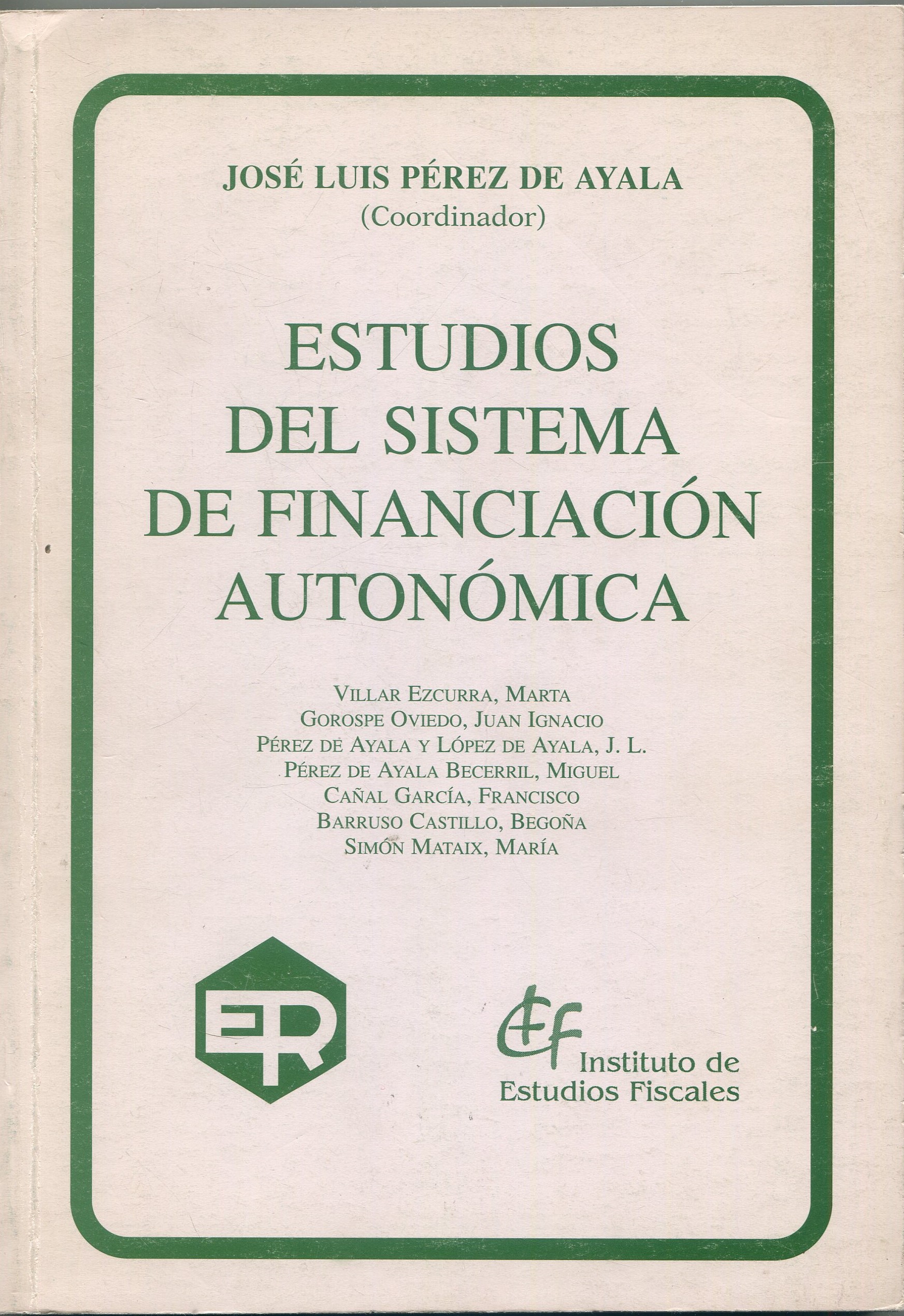 Estudios Sistema Financiación Autonómica / 9788484940579