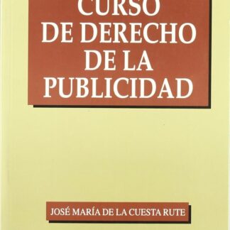Curso de derecho de la publicidad