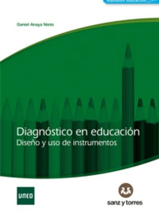 Diagnóstico en educación. Diseño y uso de instrumentos