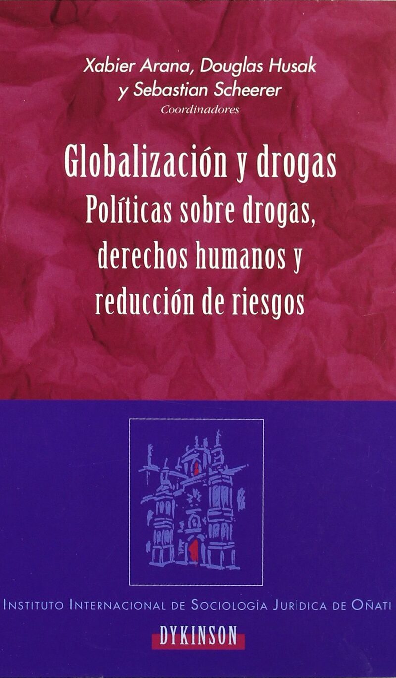 Globalización y Drogas Políticas sobre Drogas