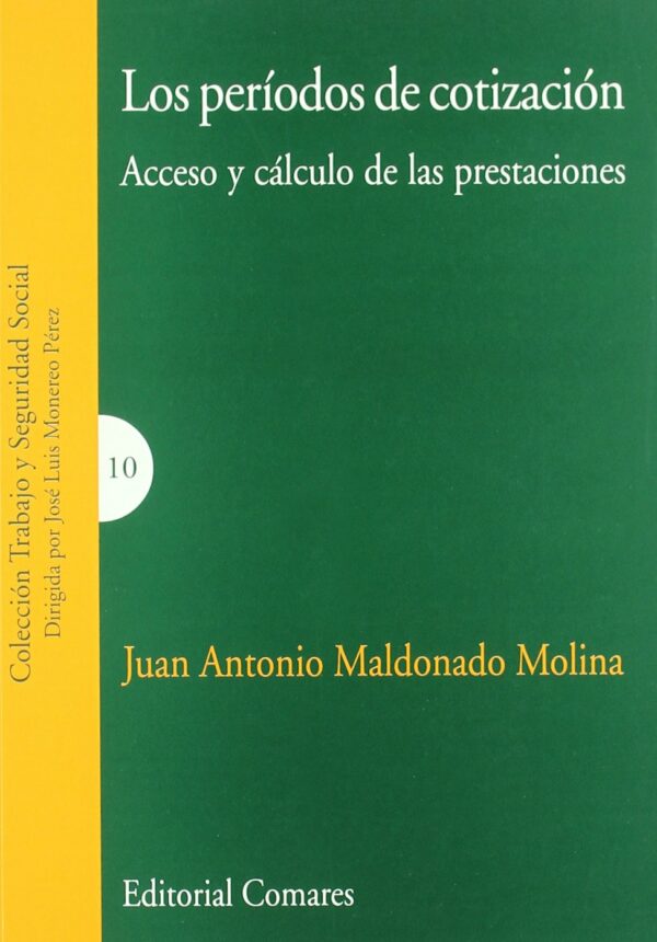 Períodos de Cotización Acceso y Cálculo de las Prestaciones