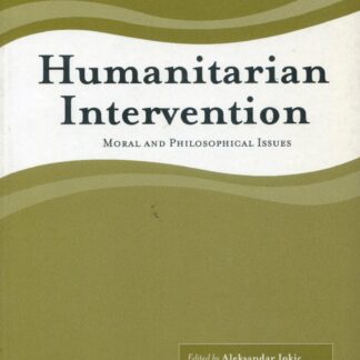 Humanitarian Intervention. Moral an Philosophical Issues*