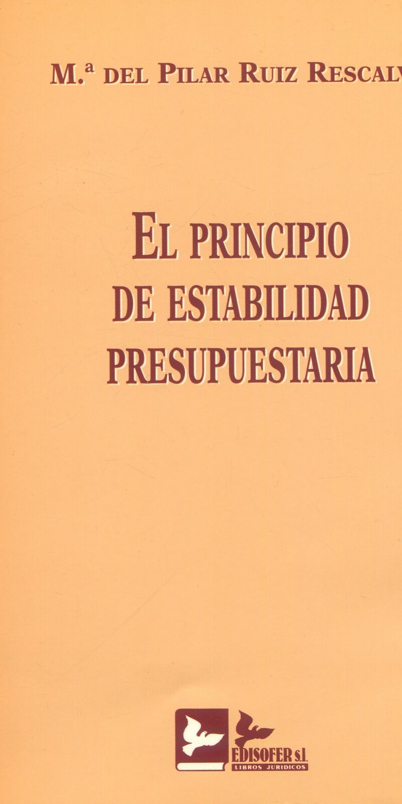 Principio de Estabilidad Presupuestaria / M.P. Ruiz/9788489493841