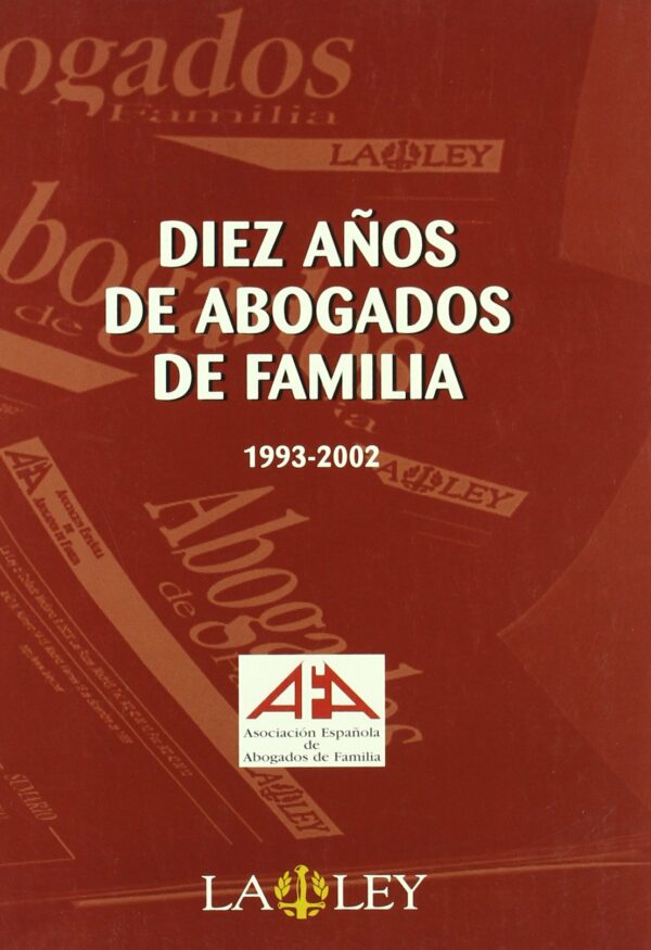 Diez Años de Abogados de Familia