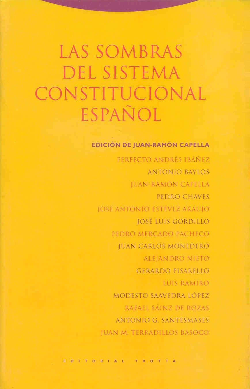 Sombras del Sistema Constitucional Español -9788481646146