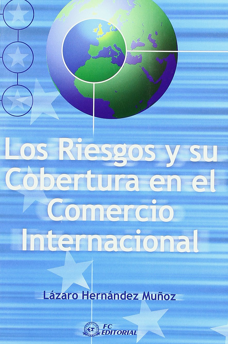 Riesgos y su Cobertura en el Comercio Internacional