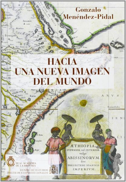 Hacia una nueva imagen del Mundo.