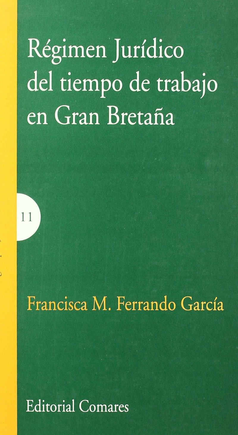 Régimen Jurídico Tiempo de Trabajo