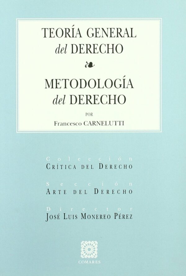 Teoría General del Derecho Metodología del Derecho