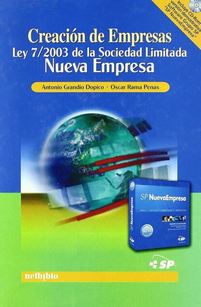 Creación de Empresas. Ley 7/2003 de la Sociedad Limitada Nueva Empresa.
