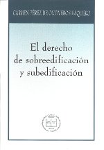 Derecho de Sobreedificación y Subedificación 9788495240866