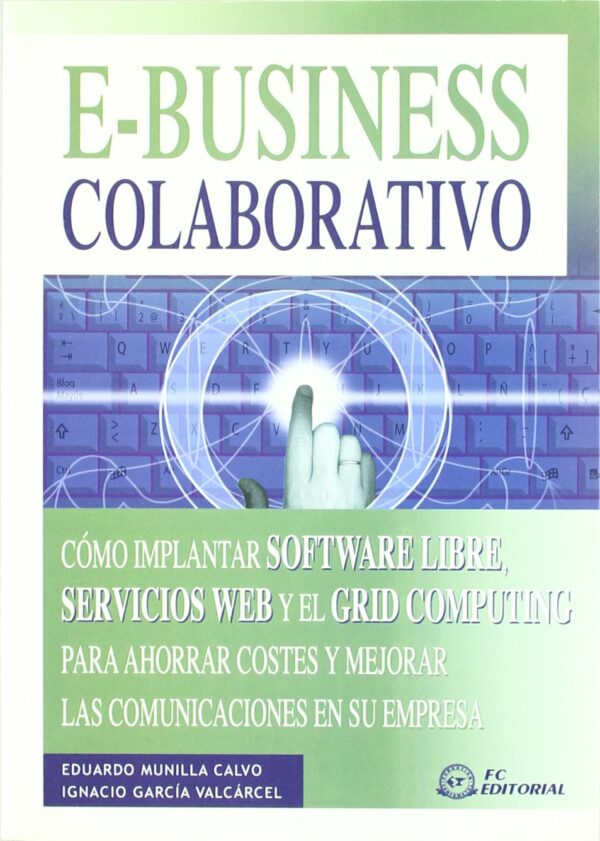 E-Business Colaborativo Como Implantar Software Libre