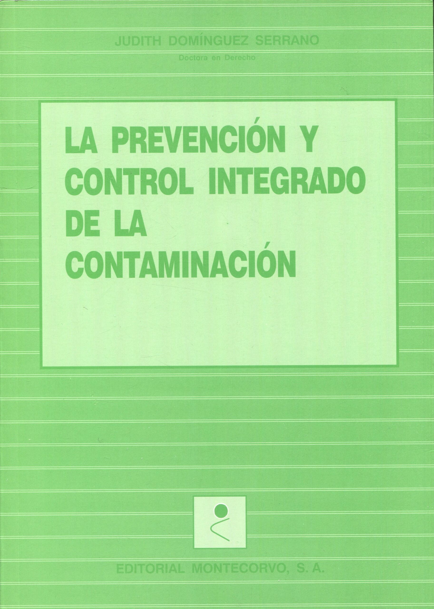 Prevención y control integrado contaminación/ 9788471114327