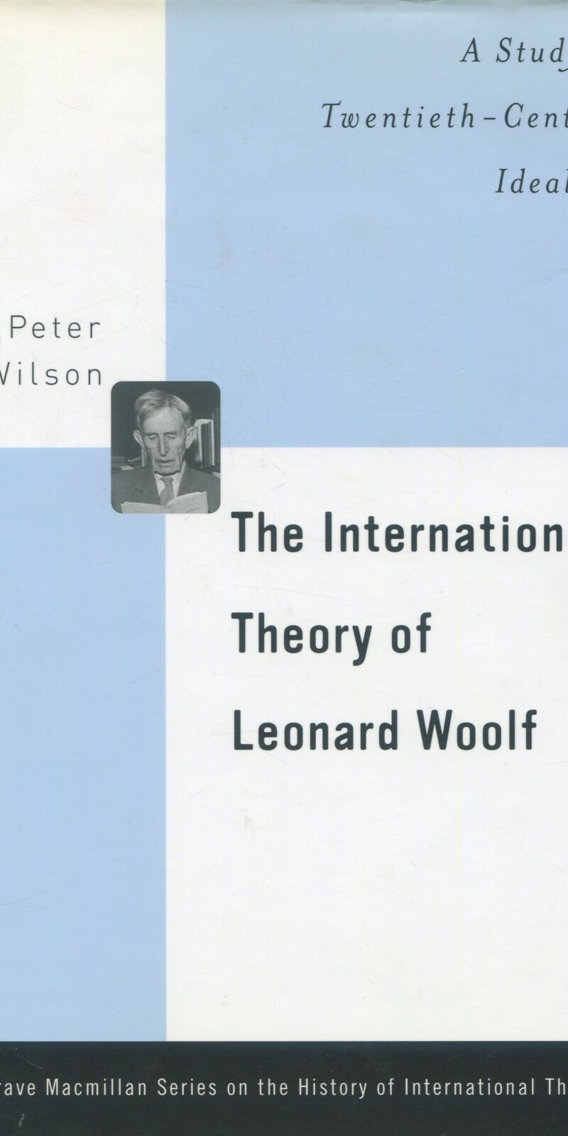 International Theory of Leonard Woolf 9780312294731
