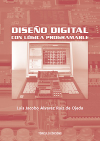 Diseño Digital con Lógica Programable